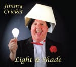 Jimmy Cricket's new CD is called Light & Shade